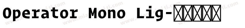 Operator Mono Lig字体转换